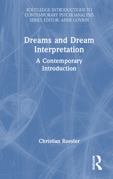Hardcover Dreams and Dream Interpretation: A Contemporary Introduction Book
