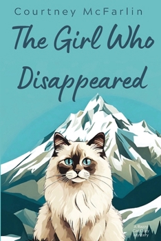 The Girl Who Disappeared - Book #6 of the A Razzy Cat Cozy Mystery