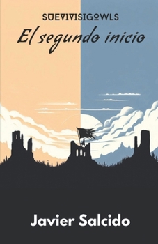 Paperback Suevivisigowls: El segundo inicio [Spanish] Book