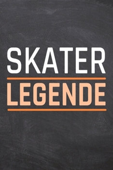 Skater Legende: Skater Punktraster Notizbuch, Notizheft oder Schreibheft | 110  Seiten | Büro Equipment & Zubehör | Lustiges Geschenk zu Weihnachten oder Geburtstag (German Edition)