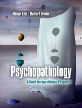 Hardcover Psychopathology: A Social Neuropsychological Perspective Book