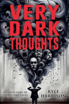 Paperback Very Dark Thoughts Book