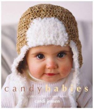 Paperback Candy Babies: Cute Crochet for Wee Ones Book