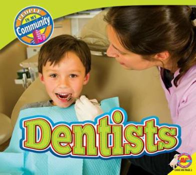 Dentists - Book  of the La Gente de mi Comunidad / People in My Community