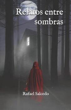 Paperback Relatos entre sombras [Spanish] Book