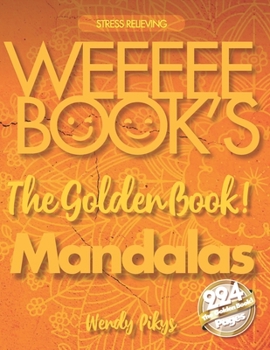 Paperback WEEEEE BOOK'S My Golden Book! Mandalas Book