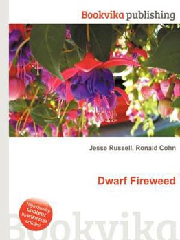 Paperback Dwarf Fireweed Book
