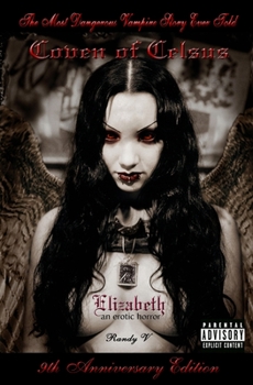 Paperback Coven of Celsus - Elizabeth, an erotic horror: 9th Anniversary Edition Book