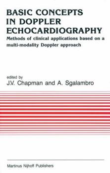 Paperback Basic Concepts in Doppler Echocardiography: Methods of Clinical Applications Based on a Multi-Modality Doppler Approach Book