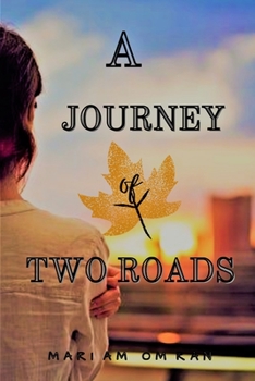 Paperback A Journey of Two Roads Book