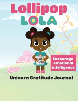 Paperback Lollipop Lola Unicorn Gratitude Journal Book