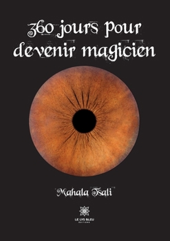 Paperback 360 jours pour devenir magicien [French] Book