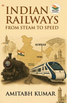 Paperback Indian Railways: From Steam to Speed Book