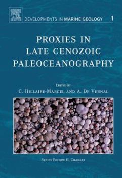 Hardcover Proxies in Late Cenozoic Paleoceanography: Volume 1 [With CDROM] Book