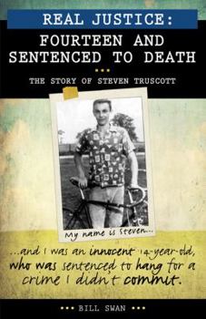 Paperback Real Justice: Fourteen and Sentenced to Death Book