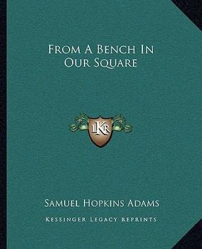 Paperback From A Bench In Our Square Book