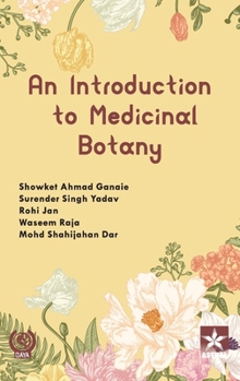 Hardcover Introduction to Medicinal Botany Book
