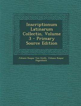 Paperback Inscriptionum Latinarum Collectio, Volume 3 [Italian] Book