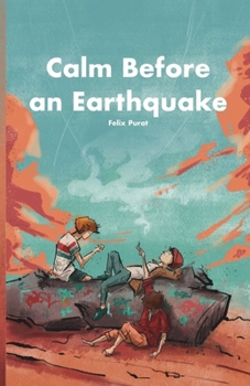 Paperback Calm Before An Earthquake: A California Tale Book