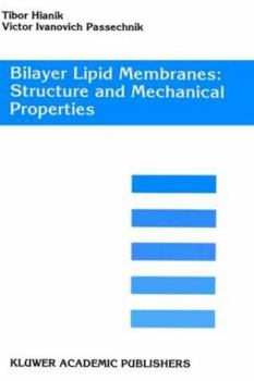 Hardcover Bilayer Lipid Membranes. Structure and Mechanical Properties Book