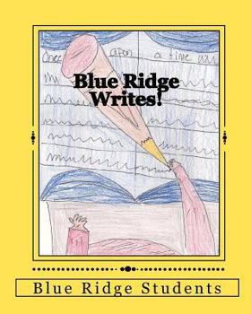 Paperback Blue Ridge Writes!: Black Mesa Publishing Book