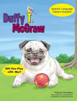 Hardcover Duffy T. McGraw: Will You Play with Me? Book