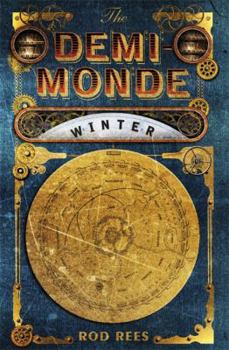 The Demi-Monde: Winter - Book #1 of the Demi-Monde Saga