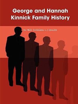 Paperback George and Hannah Kinnick Family History Book