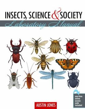 Spiral-bound Insects, Science and Society: Laboratory Manual Book
