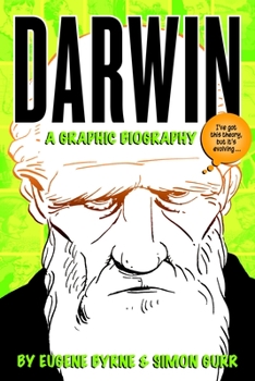 Paperback Darwin: A Graphic Biography Book