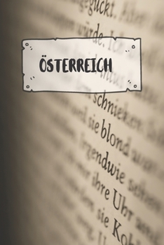 �sterreich: Liniertes Reisetagebuch Notizbuch oder Reise Notizheft liniert - Reisen Journal f�r M�nner und Frauen mit Linien