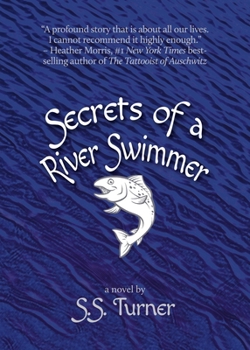 Paperback Secrets of a River Swimmer Book