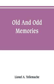 Paperback Old and odd memories Book