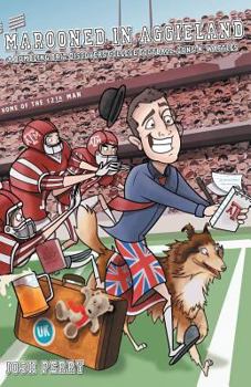 Paperback Marooned in Aggieland: A Bumbling Brit Discovers College Football, Guns N' Waffles Book