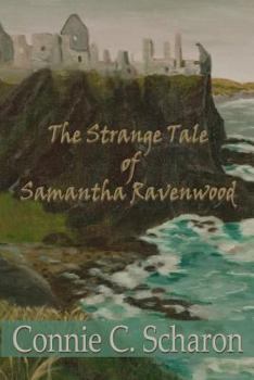 Paperback The Strange Tale of Samantha Ravenwood Book