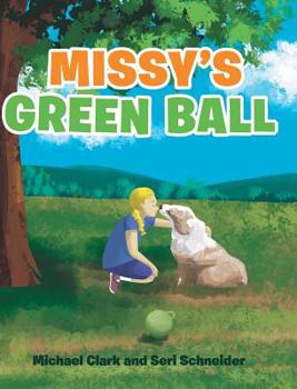 Hardcover Missy's Green Ball Book