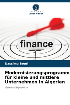 Paperback Modernisierungsprogramme für kleine und mittlere Unternehmen in Algerien [German] Book