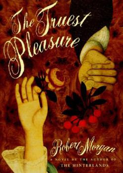 Hardcover The Truest Pleasure Book