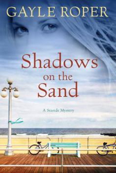 Shadows on the Sand - Book #5 of the Seaside Seasons