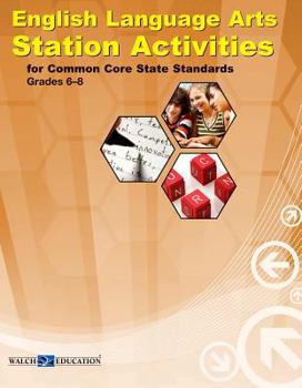 Paperback English Language Arts Station Activities for Common Core State Standards, Grades 6-8 Book