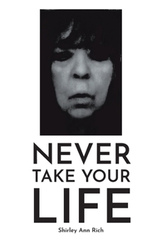 Paperback Never Take Your Life Book