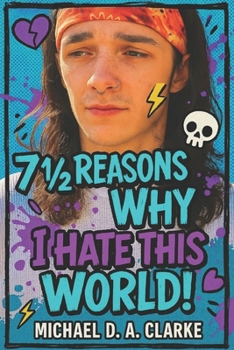 Paperback 7 1⁄2 Reasons Why I Hate This World Book
