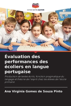 Évaluation des performances des écoliers en langue portugaise (French Edition)