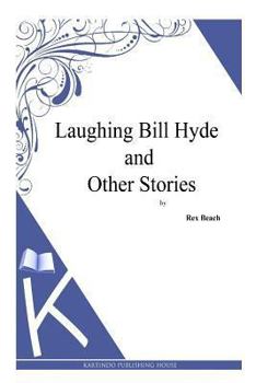 Paperback Laughing Bill Hyde and Other Stories Book