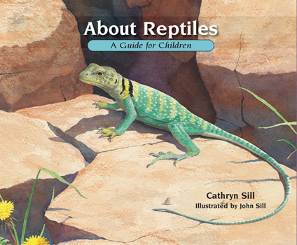 About Reptiles: A Guide for Children (About...) - Book  of the About... A Guide for Children
