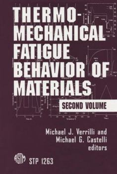 Hardcover Thermomechanical Fatigue Behavior of Materials (2) (Astm Special Technical Publication) Book