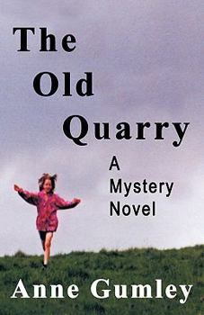 Paperback The Old Quarry: A Mystery Novel Book