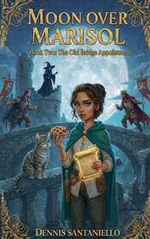 The Old Bridge Appointment (Moon Over Marisol)