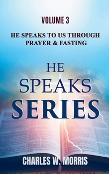 Paperback He Speaks To Us Through Prayer & Fasting Book