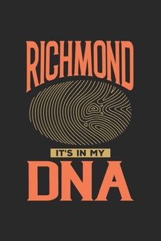 Richmond Its in my DNA: 6x9 | notebook | dot grid | city of birth | Virginia